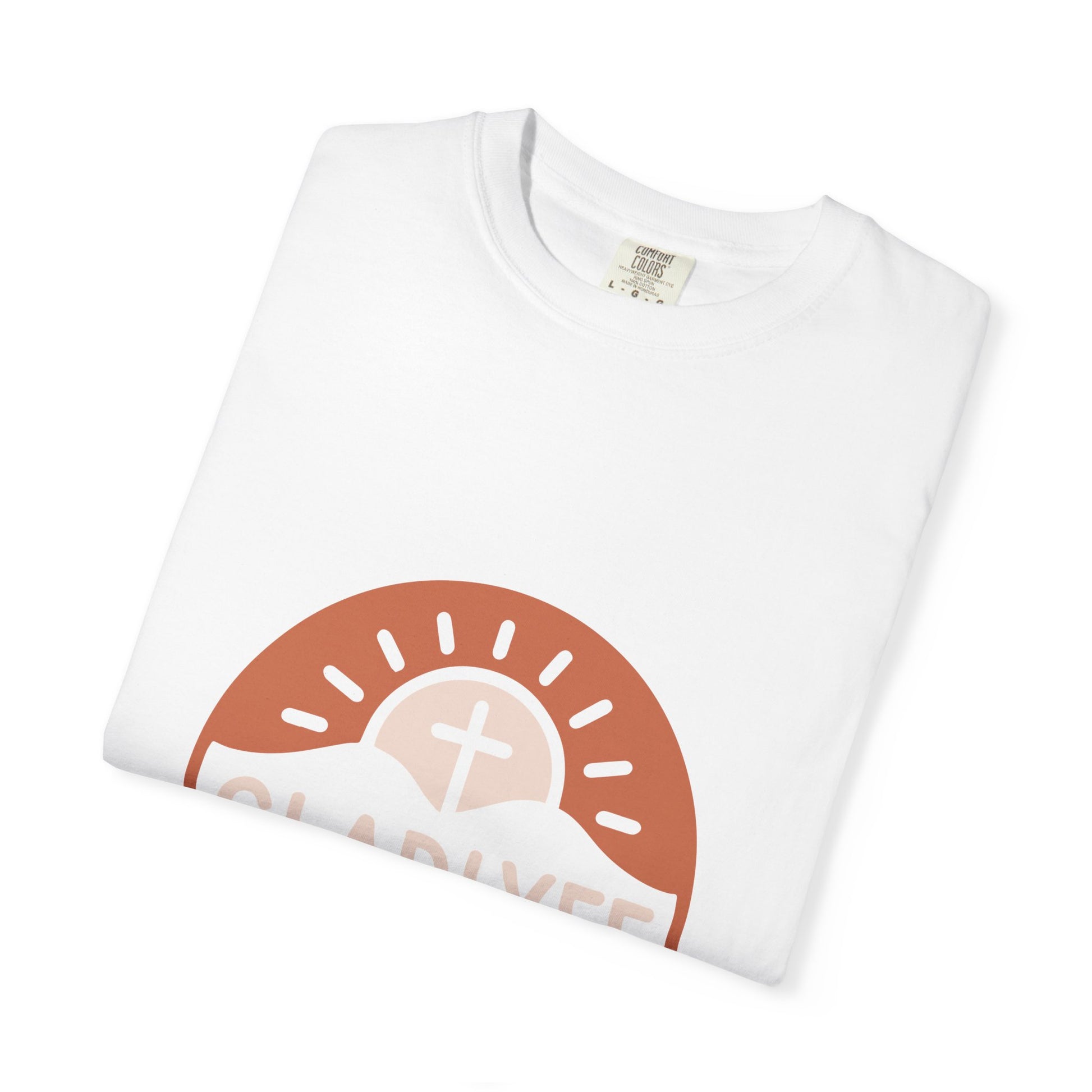 Sunrise Faith T-shirt | Unisex Garment-Dyed Tee | Christian Apparel, Inspirational Shirt, Casual Everyday Wear, Gifts for Him/Her